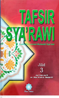 Tafsir Sya'rawi: Renungan Seputar Kitab Suci Al-Qur'an