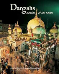 Dargahs Abodes of the Saints