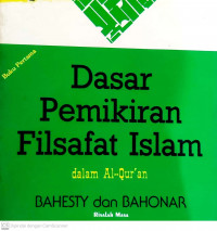 Dasar Pemikiran Filsafat Islam dala Al-Qur'an