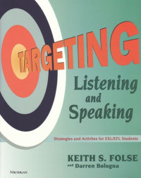 Targeting  : Listening and speaking