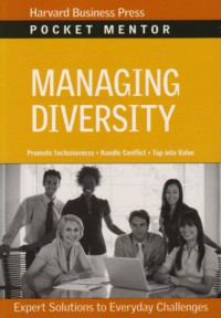 Managing Diversity : Expert solutions to everyday challenges