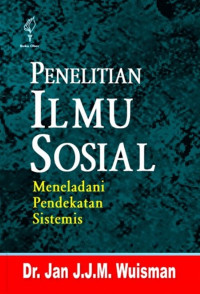 Penelitian Ilmu Sosial- Meneladani Pendekatan Sistemis