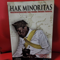 Hak Minoritas : Multikulturalisme dan Dilema Negara Bangsa