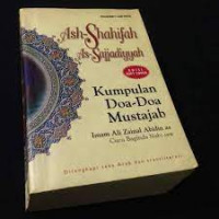 Ash-Shahifah as-sajjadiyyah : kumpulan doa-doa mustajab