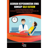 Asuhan keperawatan jiwa konsep self esteem