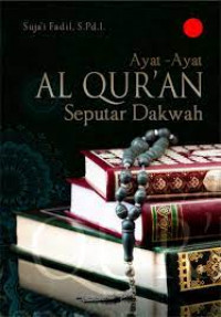 Ayat-ayat alqur'an seputar dakwah
