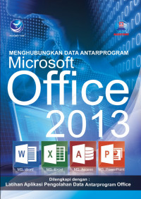 Menghubungkan Data Antarprogram Microsoft Office 2013