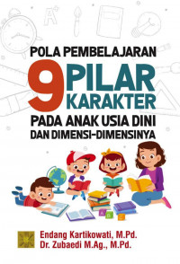 Pola pembelajaran 9 pilar karakter pada anak usia dini dan dimensi dimensinya