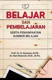 Image of Belajar dan pembelajaran serta pemanfaatan sumber belajar
