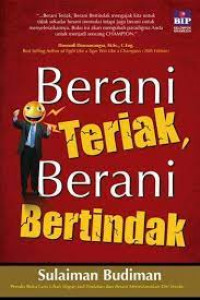 Berani berteriak, berani bertindak