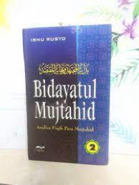 Bidayatul mujtahid : analisa fiqih para mujtahid jilid 1
