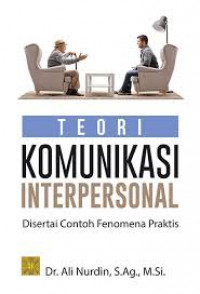 Teori Komunikasi Interpersonal