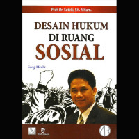 Desain Hukum di Ruang Sosial