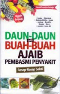 Daun-Daun dan Buah-Buah Ajaib Pembasmi Penyakit
