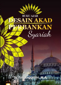 Buku Ajar Desain Akad Perbankan Syariah