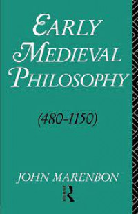 Early medieval philosophy (480-1130)