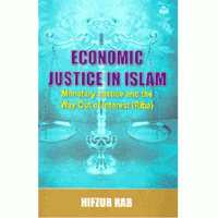 Economic Justice in Islam : Monetary justice and the way out of interest (riba)
