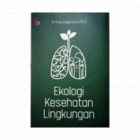 Ekologi Kesehatan Lingkungan
