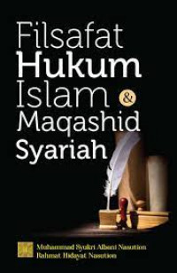 Filsafat hukum Islam & maqashid syariah