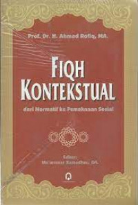 Fiqh Kontekstual : dari normatif ke pemaknaan sosial