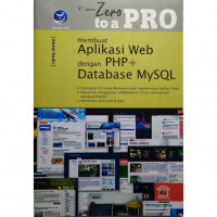 Image of From Zero to a Pro Membuat Aplikasi Web Dengan PHP dan Database MySQL