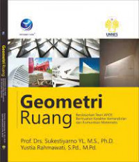Geometri ruang : berdasarkan teori APOS bermuatan karakter kemandirian dan komunikasi matematis