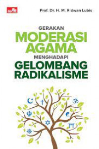 Image of Gerakan moderasi agama menghadapi gelombang radikalisme