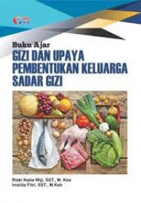 Gizi dan upaya pembentukan keluarga sadar gizi : buku ajar