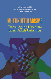 Image of Multikulturalisme: Tradisi Agung Nusantara dalam Praktis Universitas