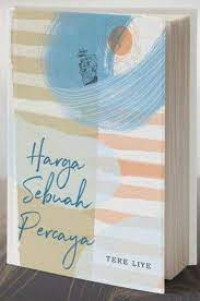 Harga sebuah percaya