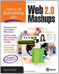 How to do Everything Web 2.0 Mashups