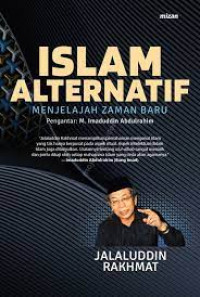 Islam alternatif : menjelajah zaman baru