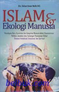 Islam dan Ekologi Manusia