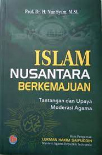 Islam nusantara berkemajuan : tantangan dan upaya moderasi beragama