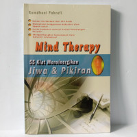 Mind Theraphy 55 Kiat Mensinergikan Jiwa Dan Pikiran