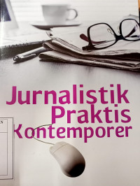 Jurnalistik Praktik Kontemporer
