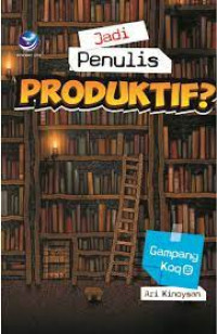 Jadi penulis produktif