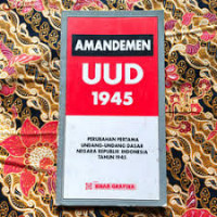 Amandemen UUD 1945: Perubahan Pertama Undang-undang Dasar Negara Republik Indonesia Tahun 1945