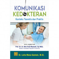 Komunikasi Kedokteran : Konteks Teoritis dan Praktis