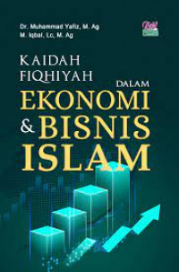 Kaidah fiqhiyah dalam ekonomi & bisnis Islam