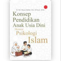 Konsep pendidikan anak usia dini menurut psikologi Islam