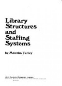 Library Structures and Staffing Systems