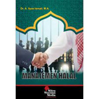 Manajemen halal : transformasi paradigmatik dari konvensional ke syariah