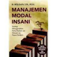 Manajemen modal insani : strategi menggerakkan pertumbuhan disrupsi dan pasca-pandemi