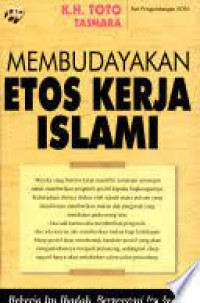 Membudayakan etos kerja Islam