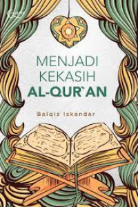 Menjadi kekasih AL-Qur'an
