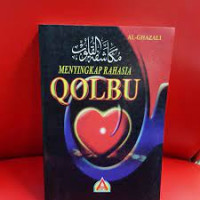 Menyingkap rahasia qolbu