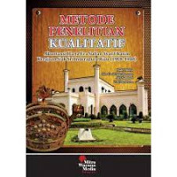 Metode Penelitian Kualitatif: Akuntansi Harta Era Sultan Syarif Kasim Kerajaan Siak Sri Inderapura Riau (1908-1946)