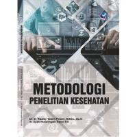 Metodologi penelitian kesehatan
