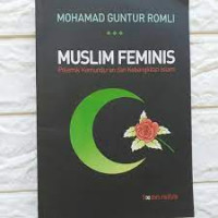 Muslim feminis : polemik kemunduran dan kebangkitan Islam
